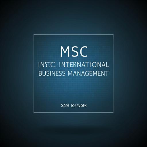 MSc International Business Management